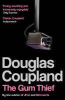 The Gum Thief, Douglas Coupland