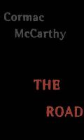 The Road, Cormac McCarthy