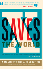 X Saves The World, Jeff Gordinier
